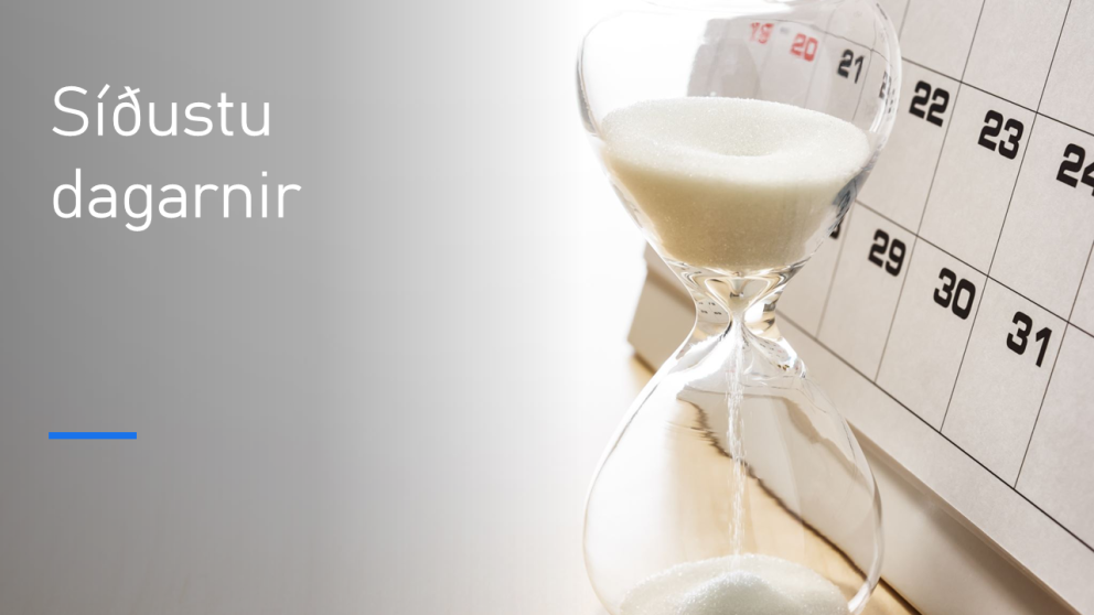 Um síðustu daga vorannar 2025