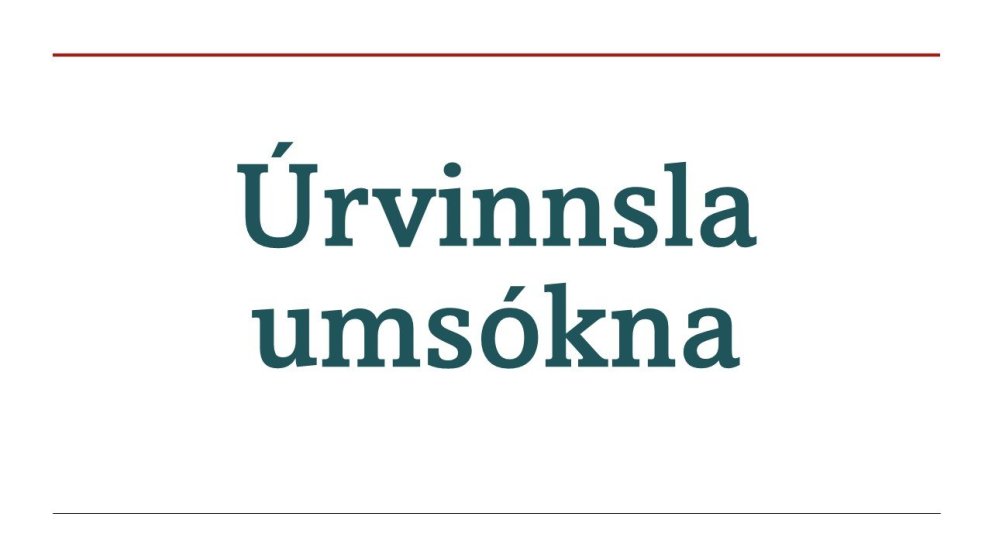 Úrvinnsla umsókna fyrir vorönn 2025